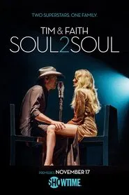 Tim & Faith: Soul2Soul movie poster