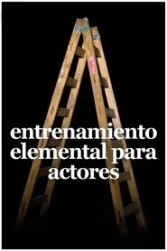 Elementary Training for Actors movie poster