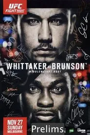 UFC Fight Night 101: Whittaker vs. Brunson - Prelims movie poster