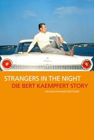 Strangers in the Night: The Bert Kaempfert Story movie poster