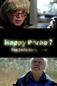 Poster do filme Happy Porno? Das Ende der Scham