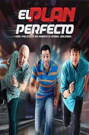 El Plan Perfecto movie poster