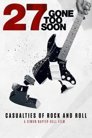 27: Gone Too Soon movie poster