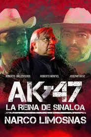 AK-47 La reina de Sinaloa: Narco Limosnas movie poster