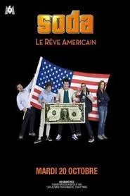 Soda : Le Rêve américain movie poster