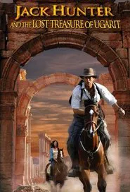 Jack Hunter and the Lost Treasure of Ugarit movie poster