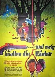 Poster do filme Und ewig knallen die Räuber