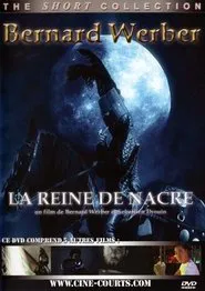 La Reine de Nacre movie poster