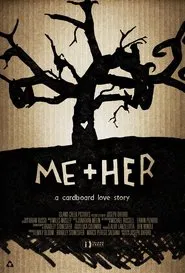 Me + Her movie poster