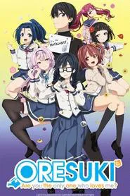 ORESUKI Are you the only one who loves me? tv show poster