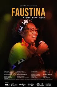 Faustina - Música Para Viver movie poster