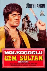 Poster do filme Malkoçoğlu – Cem Sultan