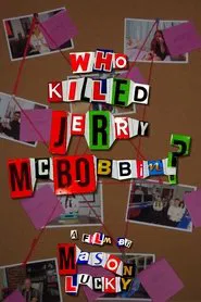 Poster do filme Who Killed Jerry McBobbin?