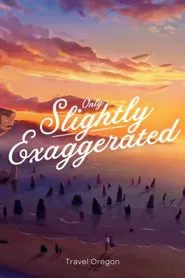 Only Slightly (More) Exaggerated movie poster