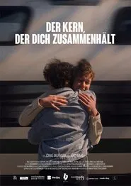 Poster do filme Der Kern, der dich zusammenhält