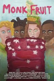 Monk Fruit movie poster