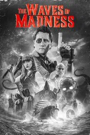 The Waves of Madness movie poster