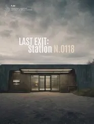 Last Exit - Station N.0118 movie poster
