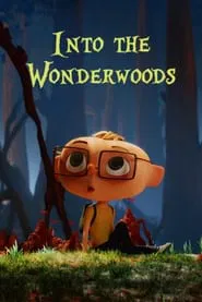 Into the Wonderwoods movie poster