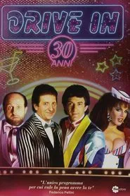 Drive In - 30 years tv show poster
