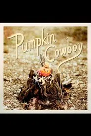 Pumpkin Cowboy movie poster