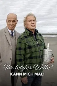 Ihr letzter Wille kann mich mal! movie poster