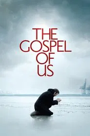 The Gospel of Us movie poster
