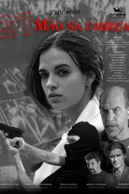 21 - Mão Na Cabeça movie poster