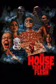 The House that Eats Flesh movie poster