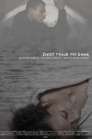Life Lasts Three Days movie poster