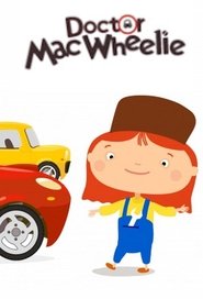 Doctor MacWheelie tv show poster