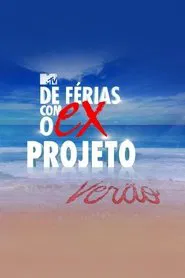 Poster da série De Férias com o Ex: Projeto Verão