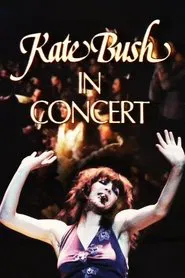 Kate Bush In Concert movie poster