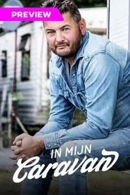 In Mijn Caravan tv show poster