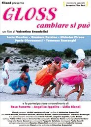 Gloss - Cambiare si può movie poster