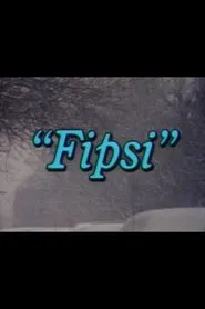 Fipsi movie poster