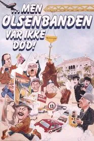 But The Olsen Gang Was Not Dead! movie poster