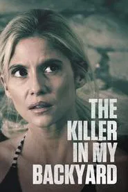 The Killer in My Backyard movie poster