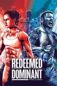 The Redeemed and the Dominant: Fittest on Earth movie poster