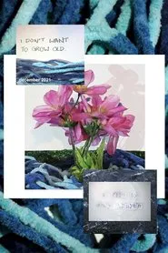 i don't want to grow old. movie poster