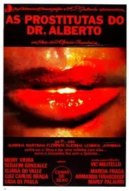 As Prostitutas do Dr. Alberto movie poster