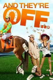 And They're Off movie poster