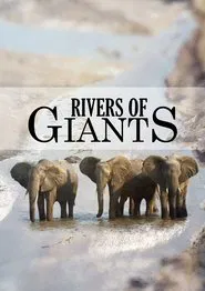 Rivers of Giants movie poster
