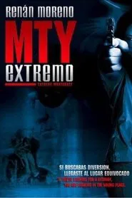 MTY Extremo movie poster