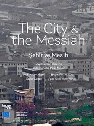 Şehir ve Mesih movie poster