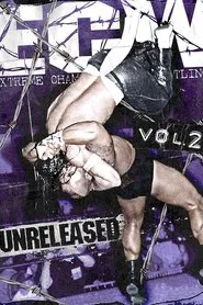 ECW - Unreleased Vol. 2 movie poster