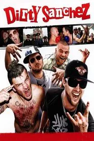 Dirty Sanchez tv show poster