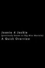Joanie 4 Jackie: A Quick Overview movie poster