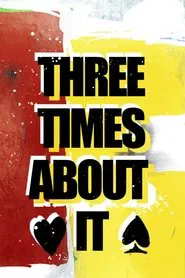 Three Times About It movie poster