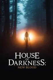 House of Darkness: New Blood movie poster